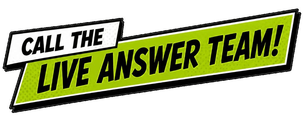 Call the Live Answer Team